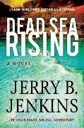 Dead Sea Rising - Jerry B. Jenkins