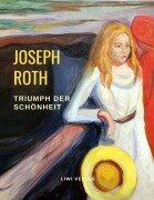 Cover-Bild zum Titel 'Triumph der Schönheit' von 'Joseph Roth'