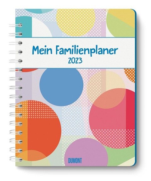 Mein Familienplaner-Buch »Tapetenwechsel« 2023 - Buch-Kalender - Praktisch, zum Mitnehmen - mit 5 Spalten und vielen Zusatzseiten Tapetenwechsel 2022 - 