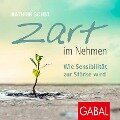 Cover-Bild zum Titel 'Zart im Nehmen' von 'Kathrin Sohst'