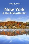 Lonely Planet New York & the Mid-Atlantic - Amy C Balfour