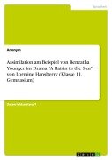 Cover-Bild zum Titel 'Assimilation am Beispiel von Beneatha Younger im Drama "A Raisin in the Sun" von Lorraine Hansberry (Klasse 11, Gymnasium)' von 'Kerstin Köck'
