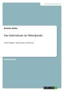 Cover-Bild zum Titel 'Das Individuum im Mittelpunkt' von 'Kristina Kokta'