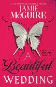 A Beautiful Wedding - Jamie Mcguire