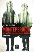 Monteperdido - Das Dorf der verschwundenen Mädchen - Agustín Martínez