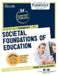 Societal Foundations of Education (Nc-2): Passbooks Study Guide - National Learning Corporation