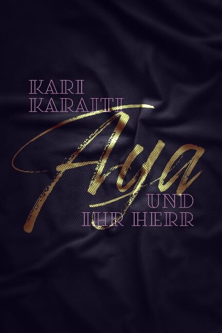Aya und ihr Herr - Kari Karaiti