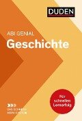 Abi genial Geschichte: Das Schnell-Merk-System - Krista Düppengießer, Joachim Charles McGready