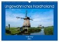 Ungewöhnliches Nordholland (Wandkalender 2024 DIN A3 quer), CALVENDO Monatskalender - Tanja Voigt