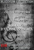 Il Ritorno D'Ulisse in Patria - Claudio Monteverdi, Giacomo Badoaro