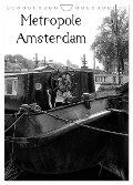 Metropole Amsterdam (Wandkalender 2025 DIN A4 hoch), CALVENDO Monatskalender - Kattobello Kattobello