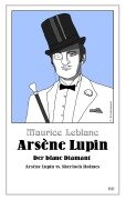 Cover-Bild zum Titel 'Arsène Lupin - Der blaue Diamant' von 'Maurice Leblanc'