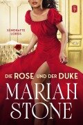 Cover-Bild zum Titel 'Die Rose und der Duke - Erster Band der Sündhafte Lords-Reihe' von 'Mariah Stone'