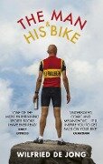 The Man and His Bike - Wilfried De Jong