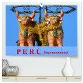 Perú. Impressionen (hochwertiger Premium Wandkalender 2025 DIN A2 quer), Kunstdruck in Hochglanz - Elisabeth Stanzer