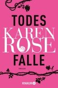 Cover-Bild zum Titel 'Todesfalle' von 'Karen Rose'