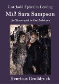 Miß Sara Sampson (Großdruck) - Gotthold Ephraim Lessing