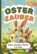 Cover-Bild zum Titel 'Osterzauber für kleine Entdecker - Mein erstes Activity-Buch für Ostern' von 'Sandra Cichon'