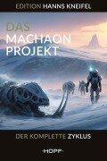 Cover-Bild zum Titel 'Das Machaon-Projekt' von 'Hanns Kneifel'