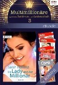 Multimillionäre - zwischen Reichtum und Leidenschaft 3 - Abby Green, Jacqueline Baird, Sarah Holland, Carole Mortimer, Emma Darcy