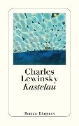 Kastelau - Charles Lewinsky