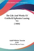 The Life And Works Of Gotthold Ephraim Lessing V2 (1866) - Adolf Wilhelm Theodor Stahr