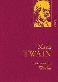 Twain,M.,Gesammelte Werke - Mark Twain