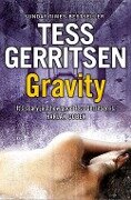 Cover-Bild zum Titel 'Gravity' von 'Tess Gerritsen'
