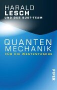 Quantenmechanik für die Westentasche - Harald Lesch