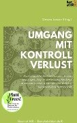Cover-Bild zum Titel 'Umgang mit Kontrollverlust' von 'Simone Janson'