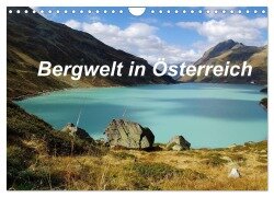 Bergwelt in Österreich (Wandkalender 2025 DIN A4 quer), CALVENDO Monatskalender - Tanja Riedel