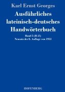 Cover-Bild zum Titel 'Ausführliches lateinisch-deutsches Handwörterbuch' von 'Karl Ernst Georges'