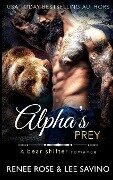 Alpha's Prey - Renee Rose, Lee Savino