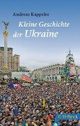 Kleine Geschichte der Ukraine - Andreas Kappeler