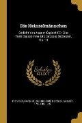 Die Heinzelmännchen: Gedicht Von August Kopisch Für Eine Tiefe Bassstimme Und Grosses Orchester, Op. 14 - 
