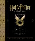 Harry Potter and the Cursed Child: The Journey: Behind the Scenes of the Award-Winning Stage Production - Harry Potter Theatrical Productions, Jody Revenson