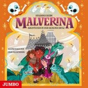 Malverina. Abenteuer in der Hexenschule [Band 5] - Susanna Isern