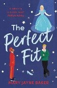 Cover-Bild zum Titel 'The Perfect Fit' von 'Mary Jayne Baker'