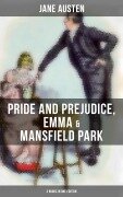 Cover-Bild zum Titel 'Jane Austen: Pride and Prejudice, Emma & Mansfield Park (3 Books in One Edition)' von 'Jane Austen'