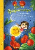 Gloria Glühwürmchen (Band 5) - Vorlesegeschichten für funkelnde Träume - Susanne Weber, Kirsten Vogel