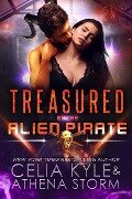 Treasured by the Alien Pirate (Mates of the Kilgari) - Celia Kyle, Athena Storm