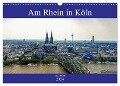 Am Rhein in Köln (Wandkalender 2024 DIN A3 quer), CALVENDO Monatskalender - Frank Brehm (Www. Frankolor. De)