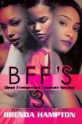 BFF'S 3 - Brenda Hampton