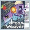 Dream Weaver: A Children's Picture Book (LyricPop) - Gary Wright