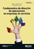 Fundamentos de dirección de operaciones en empresas de servicios - María Luz Martín Peña, Eloisa Díaz Garrido