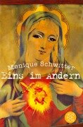 Eins im Andern - Monique Schwitter