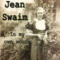 Jean Swaim In Her Own Words - Michael Andrews