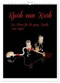 Bjork van Kork / Familienplaner (Wandkalender 2024 DIN A4 hoch), CALVENDO Monatskalender - Heike Hultsch