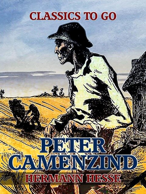 Peter Camenzind - Hermann Hesse