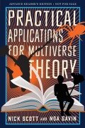 Cover-Bild zum Titel 'Practical Applications for Multiverse Theory' von 'Noa Gavin, Nick Scott'
